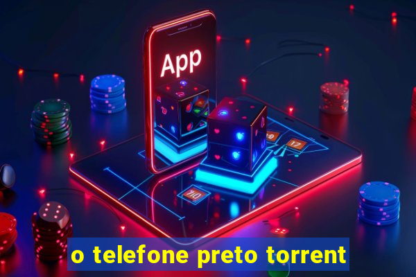 o telefone preto torrent